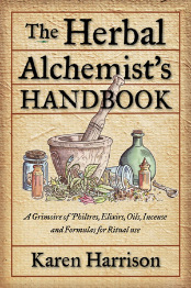 Herbal Alchemist's Handbook by Karen Harrison Herbal Alchemist's Handbook by Karen Harrison