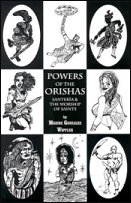 Powers of the Orishas by Migene Gonzalez-Wippler Powers of the Orishas by Migene Gonzalez-Wippler