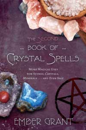 Second Book of Crystal Spells by Ember Grant Second Book of Crystal Spells by Ember Grant