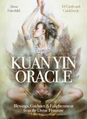 Kuan Yin Oracle by Alana Fairchild                                                                                      