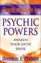Practical Guide To Psychic Powers by Denning & Phillips                                                                 