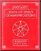 Book of Spirit Communications by Raymond Buckland                                                                       