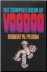 Complete Book of Voodoo by Robert Pelton                                                                                