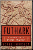 Futhark: Handbook Of Rune Magic by Thorsson & Flowers                                                                   