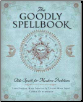 Goodly Spellbook by Lady Passion                                                                                        