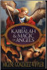 Kabbalah & Magic of Angels by Migene Gonzalez-Wippler                                                                   