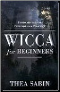 Wicca for Beginners by Thea Sabin                                                                                       