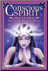 Conscious Spirit Oracle Deck by Kim Dreyer                                                                              