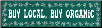 Buy Local, Buy Organic - Bumper Sticker                                                                                   