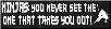Ninjas: You Never See the One That Takes You Out - Bumper Sticker                                                         