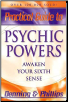 Practical Guide To Psychic Powers by Denning & Phillips                                                                 