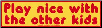 Play Nice with the Other Kids - Bumper Sticker                                                             