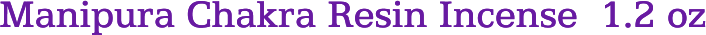 Manipura Chakra Resin Incense 1.2 oz