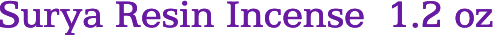 Surya Resin Incense  1.2 oz